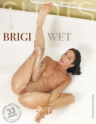 Brigi "Wet"